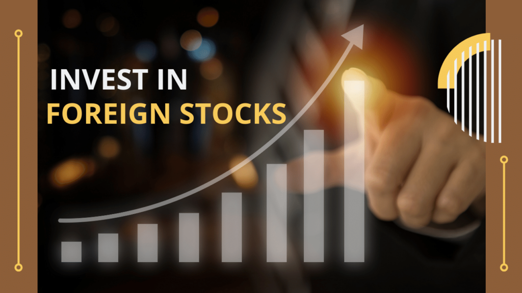 Investing in Foreign Stocks | Chase